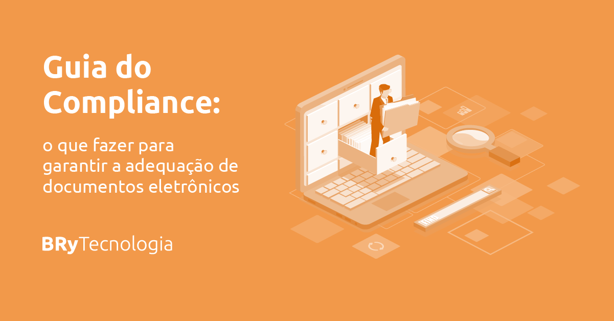 Foto do case Guia do compliance: o que fazer para garantir a segurança de documentos e informações digitais